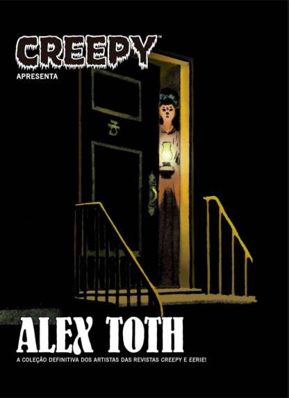 CREEPY APRESENTA: ALEX TOTH