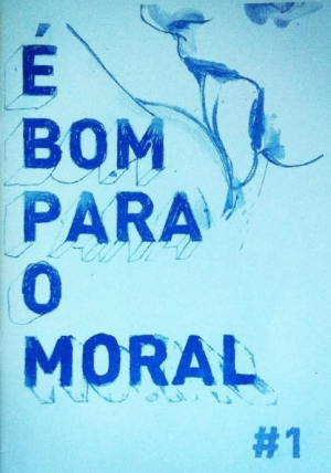 É BOM PARA O MORAL • VOL. 01