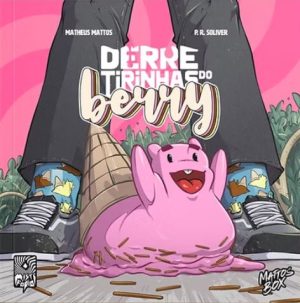DERRERIRINHAS DO BERRY