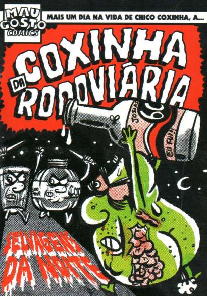 COXINHA DA RODOVIÁRIA: SELVAGENS DA NOITE