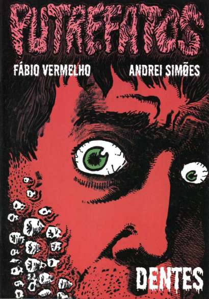 PUTREFATOS #1 DENTES