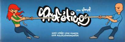 PROFÉTICOS: UMA VISÃO COM HUMOR DOS RELACIONAMENTOS