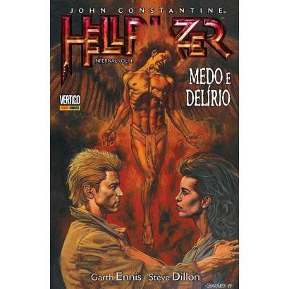 HELLBLAZER • INFERNAL • VOL. 4 • MEDO E DELÍRIO