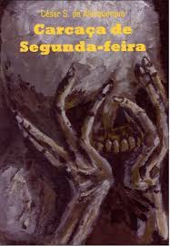 CARCAÇA DE SEGUNDA-FEIRA