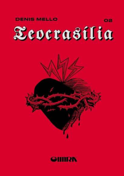 TEOCRASÍLIA • 2 - AS SOMBRAS DO CARCERE