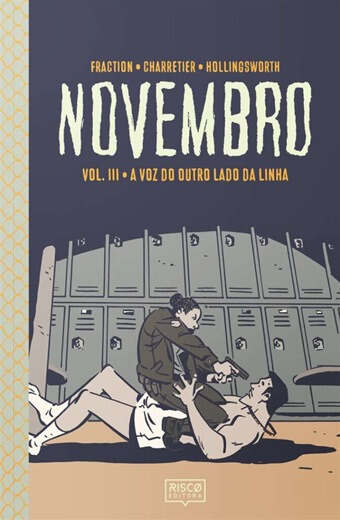 NOVEMBRO, VOL. III: A VOZ DO OUTRO LADO DA LINHA