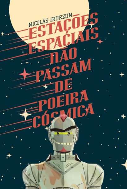 ESTAÇÕES ESPACIAIS NÃO PASSAM DE POEIRA CÓSMICA