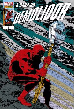 A SAGA DO DEMOLIDOR • VOL.07