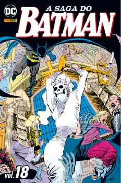 A SAGA DO BATMAN • VOL.18