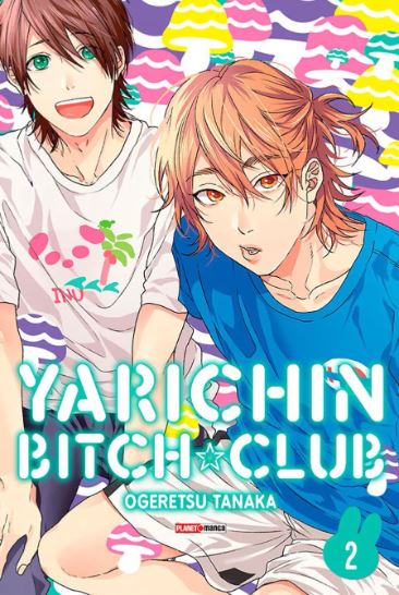 YARICHIN BITCH CLUB • VOL. 02