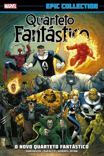 QUARTETO FANTÁSTICO: O NOVO QUARTETO FANTÁSTICO (MARVEL EPIC COLLECTION)