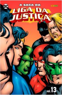 A SAGA DA LIGA DA JUSTIÇA • VOL. 13