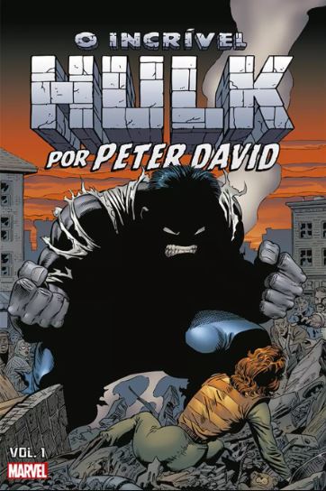O INCRÍVEL HULK POR PETER DAVID • VOL. 01 (OMNIBUS)
