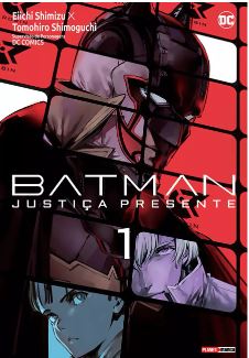 BATMAN: JUSTIÇA PRESENTE • 01