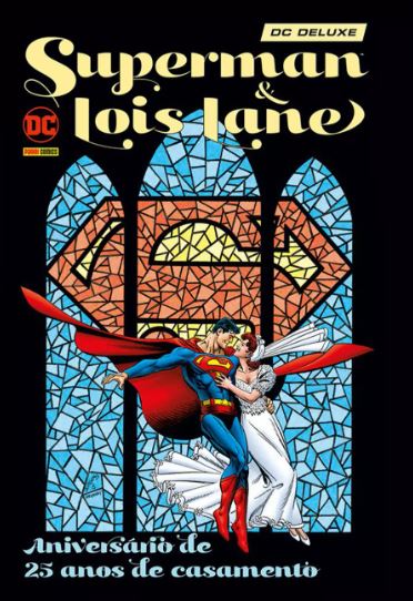 SUPERMAN E LOUIS LANE: ANIVERSÁRIO DE 25 ANOS DE CASAMENTO