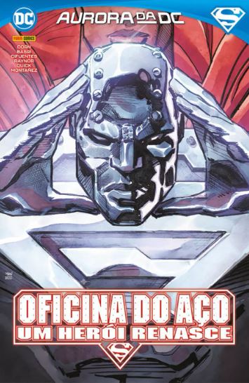 OFICINA DE AÇO: UM HERÓI RENASCE