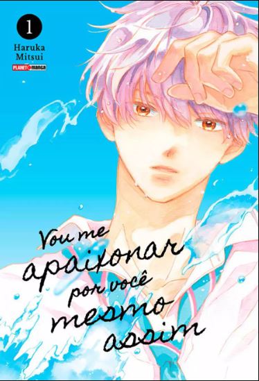 VOU ME APAIXONAR POR VOCÊ MESMO ASSIM • 1