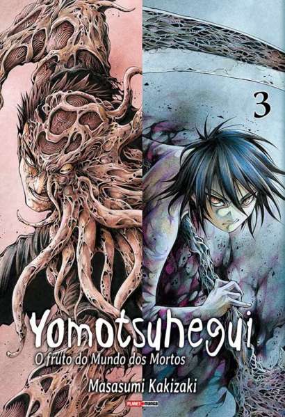 YOMOTSUHEGUI - O FRUTO DO MUNDO DOS MORTOS • VOL. 03