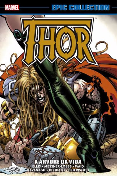 THOR: A ÁRVORE DA VIDA • MARVEL EPIC COLLECTION