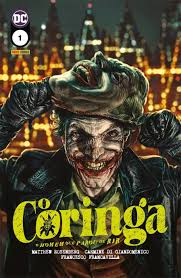 CORINGA: O HOMEM QUE PAROU DE RIR • VOL. 1