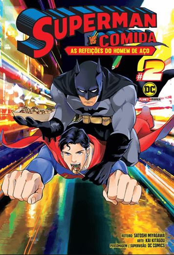 SUPERMAN VS COMIDA • AS REFEIÇÕES DO HOMEM DE AÇO • VOL. 02
