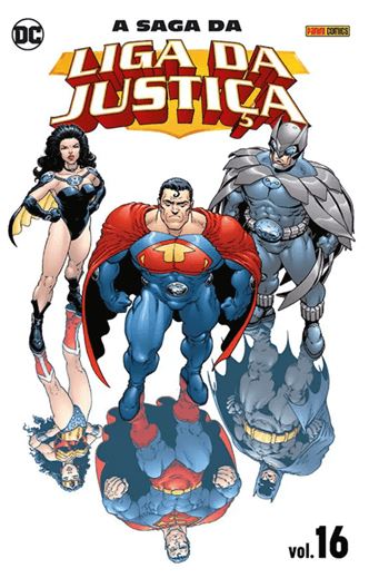 A SAGA DA LIGA DA JUSTIÇA • VOL. 16