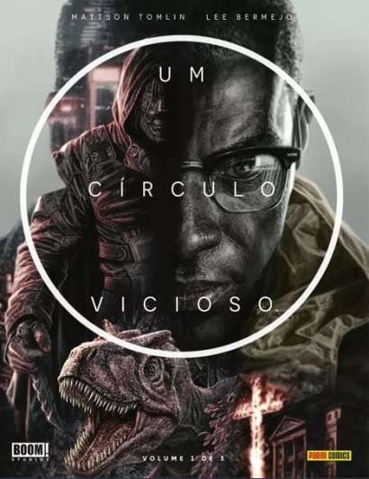 UM CÍRCULO VICIOSO • VOL. 01 (DE 3)