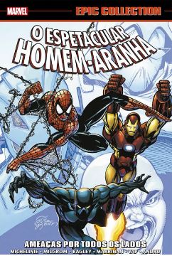 ESPETACULAR HOMEM-ARANHA • AMEAÇAS POR TODOS OS LADOS! • MARVEL EPIC COLLECTION