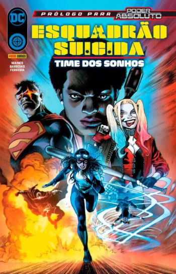ESQUADRÃO SUICIDA: TIME DOS SONHOS - PRÓLOGO PARA O PODER ABSOLUTO