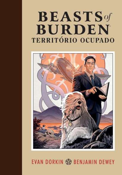 BEASTS OF BURDEN • TERRITÓRIO OCUPADO