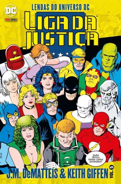 LENDAS DO UNIVERSO DC • LIGA DA JUSTIÇA VOL. 5
