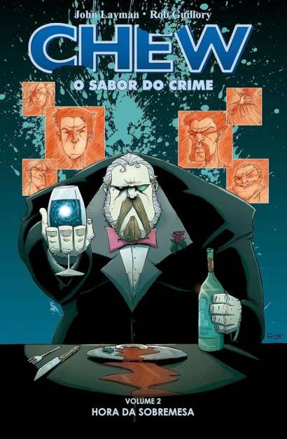 CHEW - O SABOR DO CRIME - VOL. 2: HORA DA SOBREMESA
