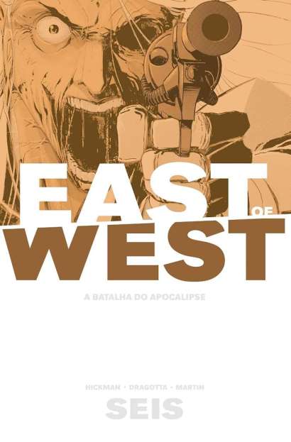 EAST OF WEST • A BATALHA DO APOCALIPSE • VOLUME 6