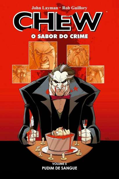 CHEW - O SABOR DO CRIME - VOL. 5: PUDIM DE SANGUE