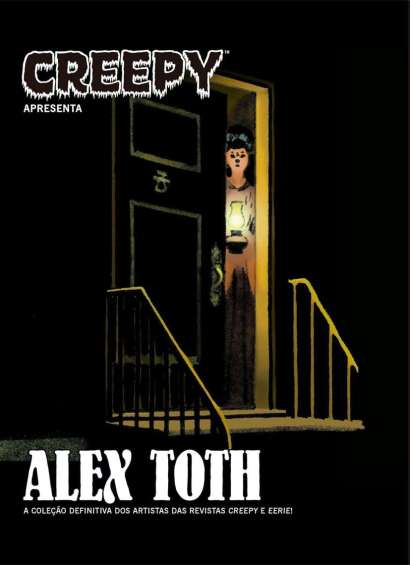 CREEPY APRESENTA: ALEX TOTH