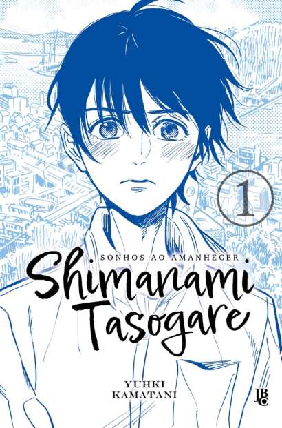 SHIMANAME TASOGARE - SONHOS AO AMANHECER • VOL.01