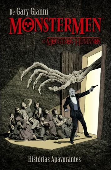 MONSTERMEN: HISTÓRIAS APAVORANTES