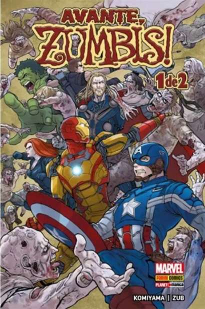 AVANTE ZUMBIS! (1 DE 2) • VOL.01