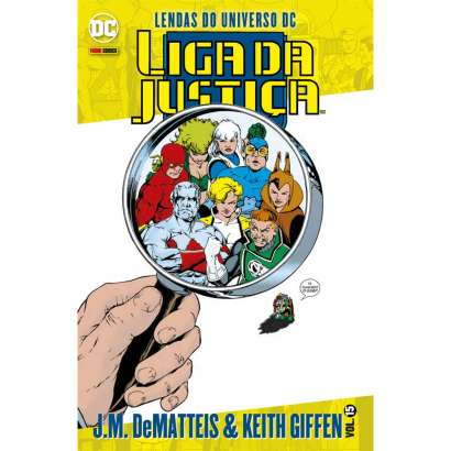 LENDAS DO UNIVERSO DC: LIGA DA JUSTIÇA • VOL.15