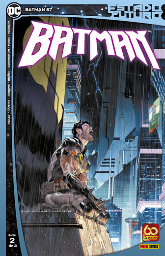 BATMAN - ESTADO FUTURO (2 DE 3) • VOL.57