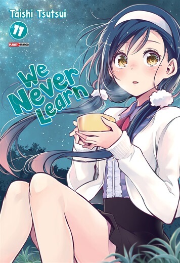 WE NEVER LEARN • VOL.11