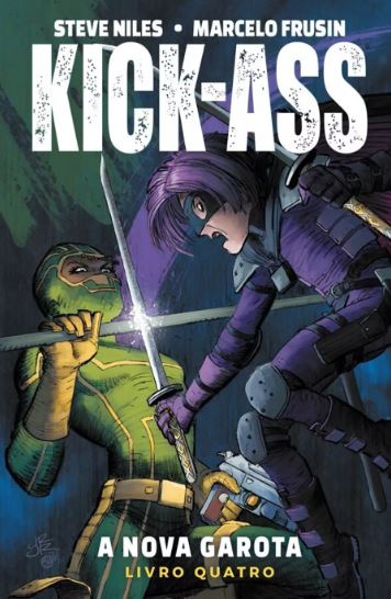KICK-ASS: A NOVA GAROTA • LIVRO QUATRO