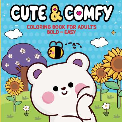 CUTE & COMFY COLORING BOOK FOR ADULTS - BOLD EASY - LIVRO DE COLORIR ADULTO