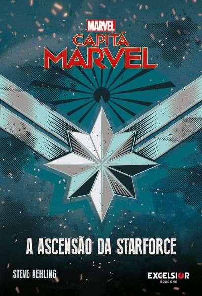 CAPITÃ MARVEL: A ASCENSÃO DA STARFORCE