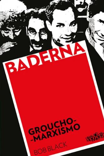 GROUCHO MARXISMO