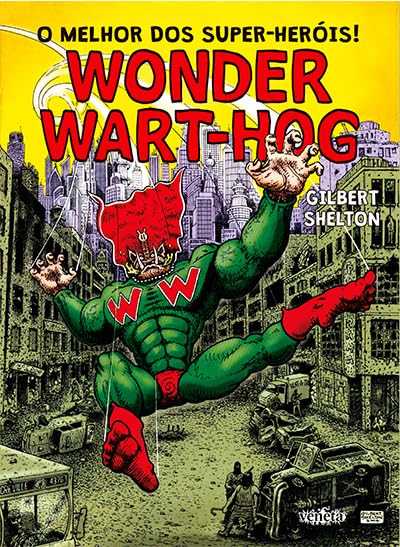 O MELHOR DOS SUPER-HERÓIS! WONDER WART-HOG
