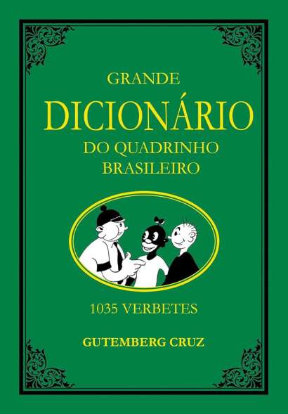 GRANDE DICIONÁRIO DO QUADRINHO BRASILEIRO