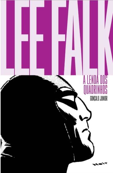 LEE FALK - A LENDA DOS QUADRINHOS
