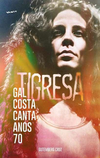 TIGRESA - GAL COSTA CANTA ANOS 70