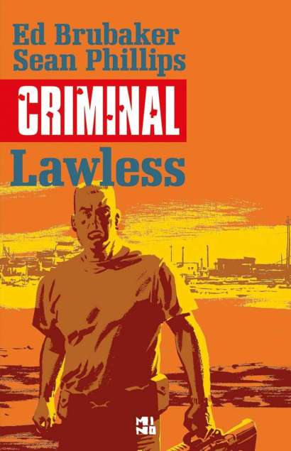 CRIMINAL VOLUME 2: LAWLESS
